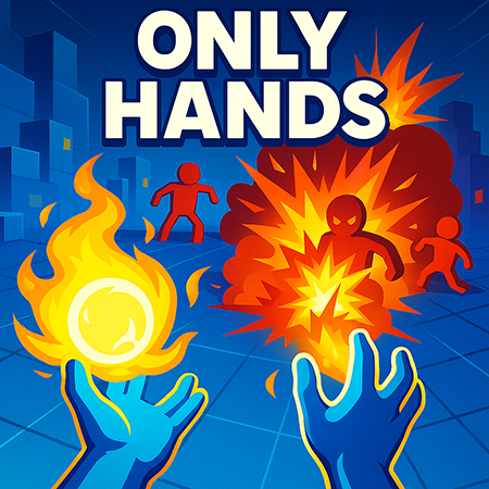 Only Hands